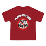 PLAYA FOR LIFE - QUIT HATING - TEE