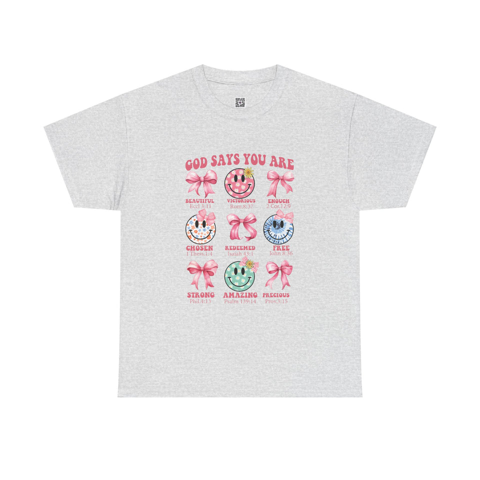 God Says You Are - Tee