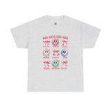God Says You Are - Tee