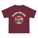 PLAYA FOR LIFE - QUIT HATING - TEE