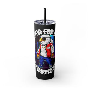PLAYA FOR LIFE - Skinny Tumbler with Straw, 20oz