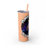 PLAYA FOR LIFE - Skinny Tumbler with Straw, 20oz