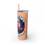 PLAYA FOR LIFE - Skinny Tumbler with Straw, 20oz