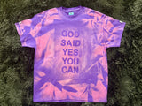 GOD SAID YES YOU CAN