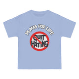 PLAYA FOR LIFE - QUIT HATING - TEE