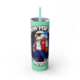 PLAYA FOR LIFE - Skinny Tumbler with Straw, 20oz